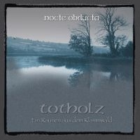 Nocte Obducta - Totholz in der Gruppe VINYL bei Bengans Skivbutik AB (2443914)