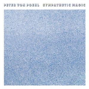 Peter Von Poehl - Sympathetic Magic (Vinyl) in der Gruppe VINYL bei Bengans Skivbutik AB (2461776)