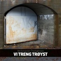 Verdsmannen Thorbjörnsen - Vi Treng Tröyst in der Gruppe CD bei Bengans Skivbutik AB (2461951)