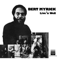 Myrick Bert - Live'n Well in der Gruppe VINYL bei Bengans Skivbutik AB (2465311)