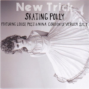 Skating Polly - New Trick in der Gruppe VINYL bei Bengans Skivbutik AB (2466556)