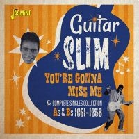 Guitar Slim - You're Gonna Miss Me in der Gruppe CD bei Bengans Skivbutik AB (2492634)