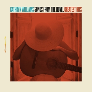 Kathryn Williams - Songs From The Novel Greatest Hits in der Gruppe CD bei Bengans Skivbutik AB (2493465)