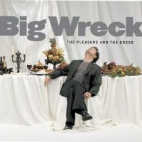 Big Wreck - Pleasure And Greed in der Gruppe CD bei Bengans Skivbutik AB (2510397)