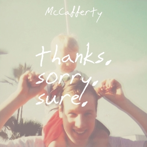 Mccafferty - Thanks Sorry Sure in der Gruppe VINYL bei Bengans Skivbutik AB (2519852)