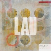 Lau - Decade (Best Of 2007-2017) in der Gruppe CD bei Bengans Skivbutik AB (2519922)