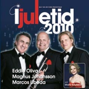 Eddie Oliva/Magnus Johansson/Marc.. - I Juletid 2010 in der Gruppe UNSERE TIPPS / Weihnachtsgeschenktipp CD bei Bengans Skivbutik AB (2527350)