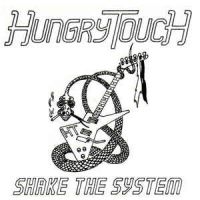 Hungry Touch - Shake The System in der Gruppe CD bei Bengans Skivbutik AB (2528735)