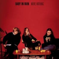 Baby In Vain - More Nothing in der Gruppe VINYL bei Bengans Skivbutik AB (2530002)