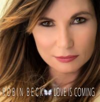 Robin Beck - Love Is Coming in der Gruppe CD bei Bengans Skivbutik AB (2540152)