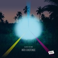 Glow In The Dark - Into Existence in der Gruppe VINYL bei Bengans Skivbutik AB (2540370)