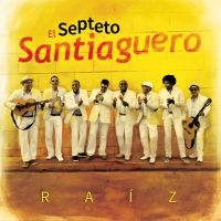 El Spteto Santiaguero - Raiz in der Gruppe CD bei Bengans Skivbutik AB (2542300)