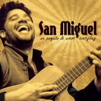 Miguel San - Un Poquito De Amor Everyday in der Gruppe CD bei Bengans Skivbutik AB (2542357)