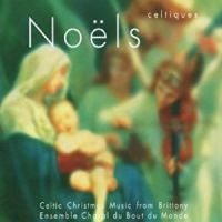 Ensemble Choral Du Bout Du Monde - Noels Celtiques:Celtic Christmas Mu in der Gruppe CD bei Bengans Skivbutik AB (2543483)