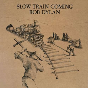 Dylan Bob - Slow Train Coming in der Gruppe UNSERE TIPPS / Weihnachtsgeschenktipp Vinyl bei Bengans Skivbutik AB (2546379)