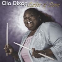 Dixon Ola - Labor Of Love in der Gruppe CD bei Bengans Skivbutik AB (2546881)