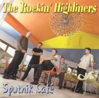 Rockin' Highliners - Sputnik Café in der Gruppe CD bei Bengans Skivbutik AB (2546885)