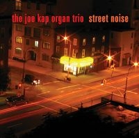 Kap Joe/Organ Trio - Street Noise in der Gruppe CD bei Bengans Skivbutik AB (2546890)