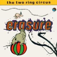 Erasure - The Two Ring Circus in der Gruppe Minishops / Erasure bei Bengans Skivbutik AB (2547646)