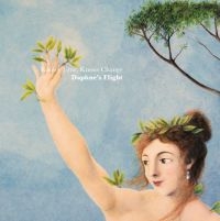 Daphne's Flight - Knows Time, Knows Change in der Gruppe CD bei Bengans Skivbutik AB (2547803)