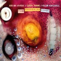 Ayers Kevin / Lady June / Ollie Hal - Happening Combo in der Gruppe UNSERE TIPPS / Weihnachtsgeschenktipp CD bei Bengans Skivbutik AB (2547828)