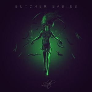 Butcher Babies - Lilith in der Gruppe CD bei Bengans Skivbutik AB (2549562)