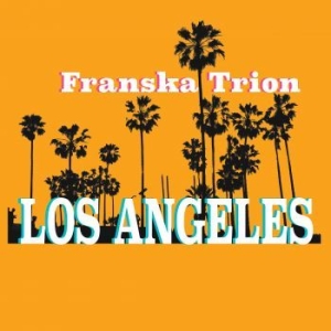 Franska Trion - Los Angeles in der Gruppe Minishops / Franska Trion bei Bengans Skivbutik AB (2551623)