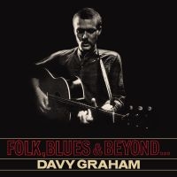 Garahm Davy - Folk Blues & Beyond in der Gruppe CD bei Bengans Skivbutik AB (2557322)