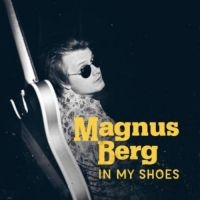 Berg Magnus - In My Shoes in der Gruppe VINYL bei Bengans Skivbutik AB (2560322)