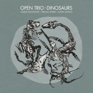 Open Trio - Dinosaurs in der Gruppe CD bei Bengans Skivbutik AB (2561271)