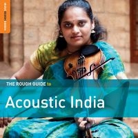 Blandade Artister - Rough Guide To Acoustic India in der Gruppe CD bei Bengans Skivbutik AB (2572418)