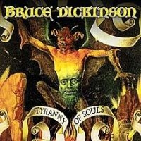 BRUCE DICKINSON - TYRANNY OF SOULS (VINYL) in der Gruppe Minishops / Iron Maiden / Bruce Dickinson bei Bengans Skivbutik AB (2645413)