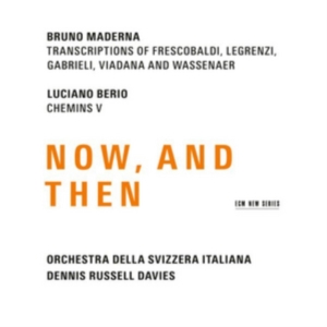 Maderna Bruno Berio Luciano - Now, And Then in der Gruppe CD bei Bengans Skivbutik AB (2645600)