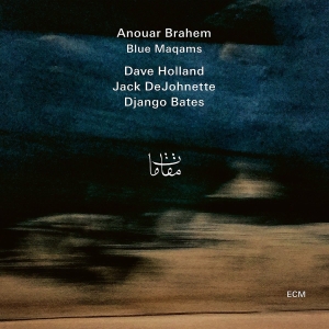 Anouar Brahem Dave Holland Jack D - Blue Maqams in der Gruppe UNSERE TIPPS / Klassiska lablar / ECM Records bei Bengans Skivbutik AB (2645601)