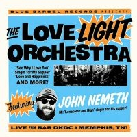 Love Light Orchestra Feat.John Neme - Live From Bar Dkdc, Memphis in der Gruppe CD bei Bengans Skivbutik AB (2714611)