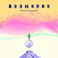 Psycho & Plastic - Kosmopop in der Gruppe VINYL / Pop-Rock bei Bengans Skivbutik AB (2714646)