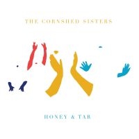 Cornshed Sisters - Honey & Tar in der Gruppe VINYL bei Bengans Skivbutik AB (2714688)