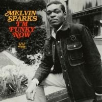 Sparks Melvin - I'm Funky Now in der Gruppe CD bei Bengans Skivbutik AB (2721193)