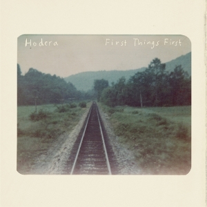 Hodera - First Things First in der Gruppe CD bei Bengans Skivbutik AB (2788428)