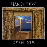 Chew Hans - Open Sea in der Gruppe CD bei Bengans Skivbutik AB (2788564)