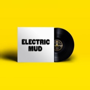 Waters Muddy - Electric Mud (Gatefold) in der Gruppe VINYL bei Bengans Skivbutik AB (2873560)