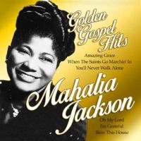 Jackson Mahalia - Golden Gospel Hits in der Gruppe CD bei Bengans Skivbutik AB (2881754)