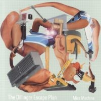 Dillinger Escape Plan - Miss Machine in der Gruppe CD bei Bengans Skivbutik AB (2890096)