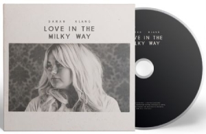 Sarah Klang - Love In The Milky Way in der Gruppe UNSERE TIPPS / Weihnachtsgeschenktipp CD bei Bengans Skivbutik AB (2992988)