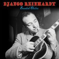 Reinhardt Django - Essential Electric in der Gruppe CD bei Bengans Skivbutik AB (3000875)