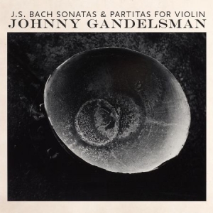 Gandelsman Johny - Js Bach: Complete Sonatas & Partitas For Violin in der Gruppe CD bei Bengans Skivbutik AB (3013765)