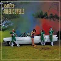 Neverever - Angelic Swells in der Gruppe VINYL bei Bengans Skivbutik AB (3013792)