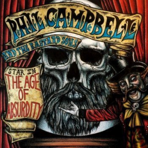 Phil Campbell And The Bastard - The Age Of Absurdity in der Gruppe CD bei Bengans Skivbutik AB (3017122)