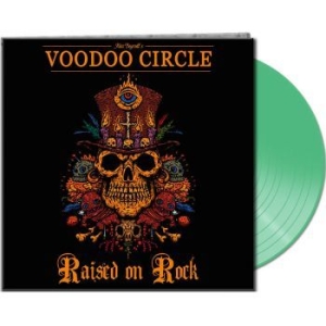 Voodoo Circle - Raised On Rock (Ltd. Gtf. Green Vin in der Gruppe VINYL bei Bengans Skivbutik AB (3029818)