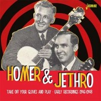 Homer And Jethro - Take Off Your Gloves And Play in der Gruppe CD bei Bengans Skivbutik AB (3034390)